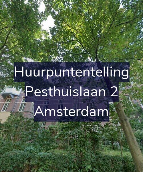 Foto gevel Huurpuntentelling voor Pesthuislaan 2, Amsterdam