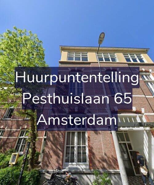 Foto gevel Huurpuntentelling voor Pesthuislaan 65, Amsterdam