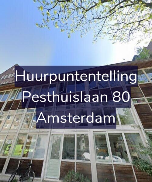 Foto gevel Huurpuntentelling voor Pesthuislaan 80, Amsterdam