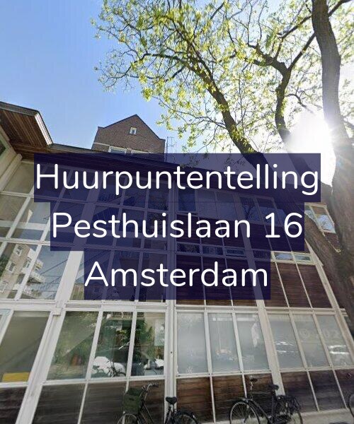 Foto gevel Huurpuntentelling voor Pesthuislaan 16, Amsterdam