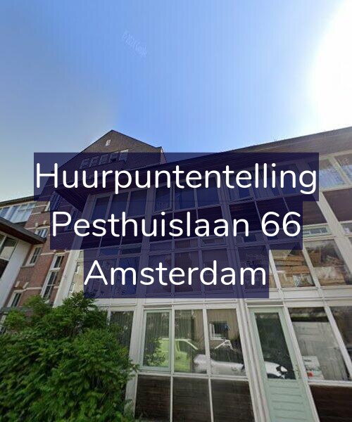 Foto gevel Huurpuntentelling voor Pesthuislaan 66, Amsterdam