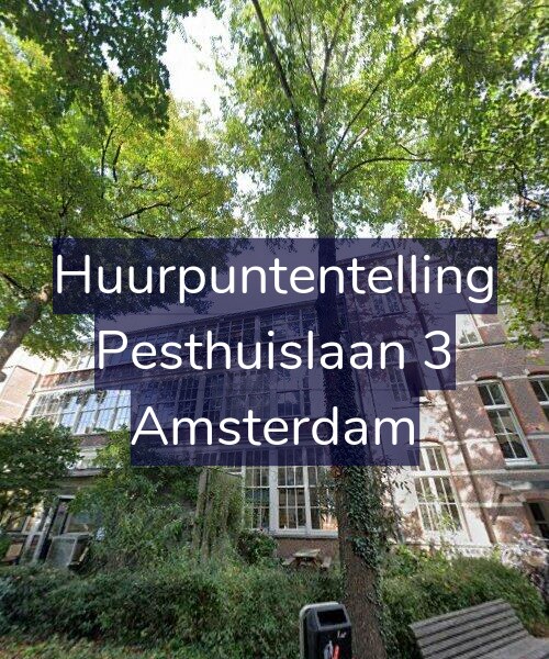 Foto gevel Huurpuntentelling voor Pesthuislaan 3, Amsterdam