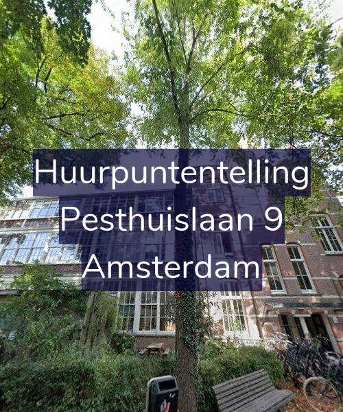 Foto gevel Huurpuntentelling voor Pesthuislaan 9, Amsterdam