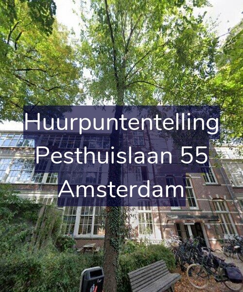 Foto gevel Huurpuntentelling voor Pesthuislaan 55, Amsterdam