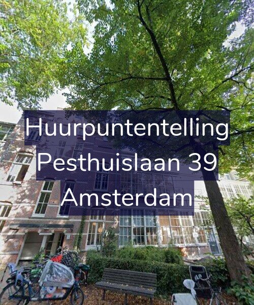 Foto gevel Huurpuntentelling voor Pesthuislaan 39, Amsterdam