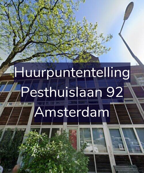 Foto gevel Huurpuntentelling voor Pesthuislaan 92, Amsterdam