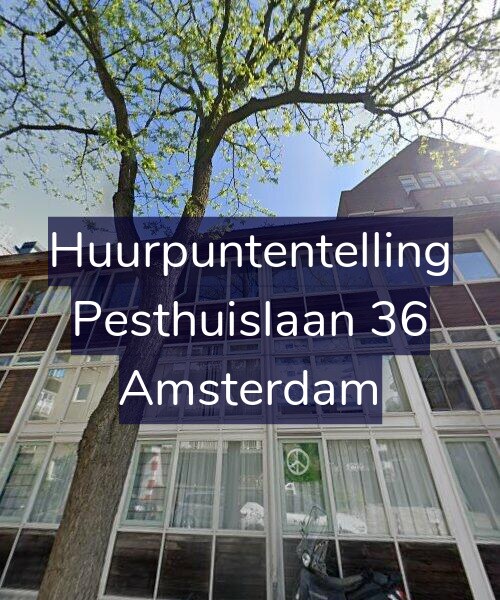 Foto gevel Huurpuntentelling voor Pesthuislaan 36, Amsterdam