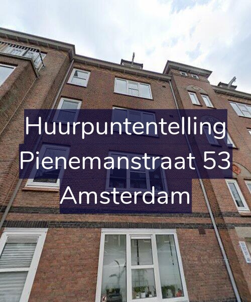 Foto gevel Huurpuntentelling voor Pienemanstraat 53, Amsterdam
