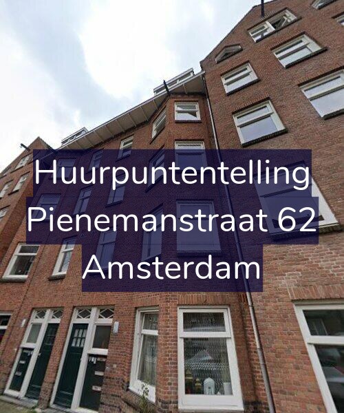 Foto gevel Huurpuntentelling voor Pienemanstraat 62, Amsterdam