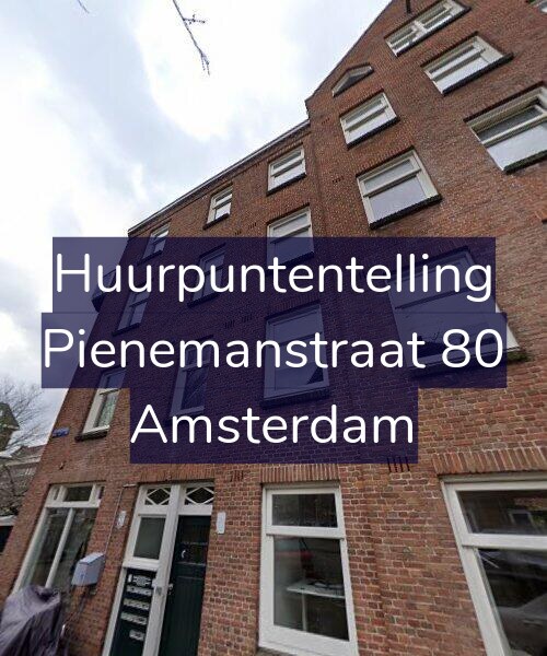 Foto gevel Huurpuntentelling voor Pienemanstraat 80, Amsterdam