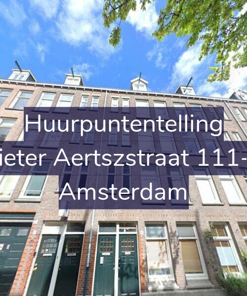 Foto gevel Huurpuntentelling voor Pieter Aertszstraat 111-1, Amsterdam
