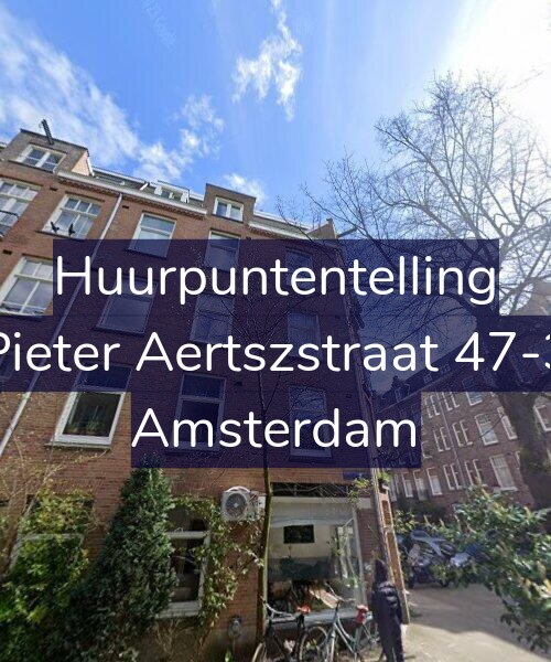 Foto gevel Huurpuntentelling voor Pieter Aertszstraat 47-3, Amsterdam