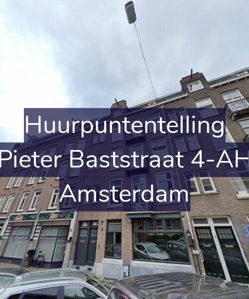 Foto gevel Huurpuntentelling voor Pieter Baststraat 4-AH, Amsterdam