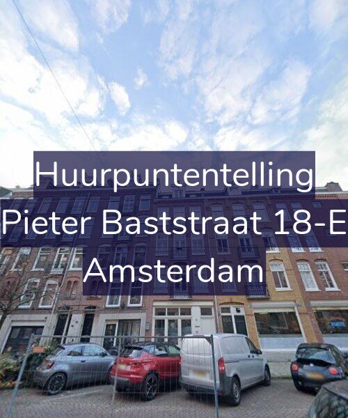 Foto gevel Huurpuntentelling voor Pieter Baststraat 18-E, Amsterdam