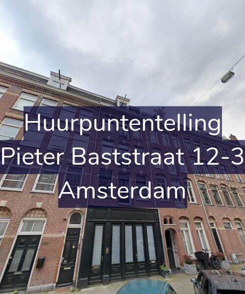 Foto gevel Huurpuntentelling voor Pieter Baststraat 12-3, Amsterdam