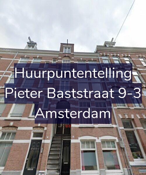 Foto gevel Huurpuntentelling voor Pieter Baststraat 9-3, Amsterdam
