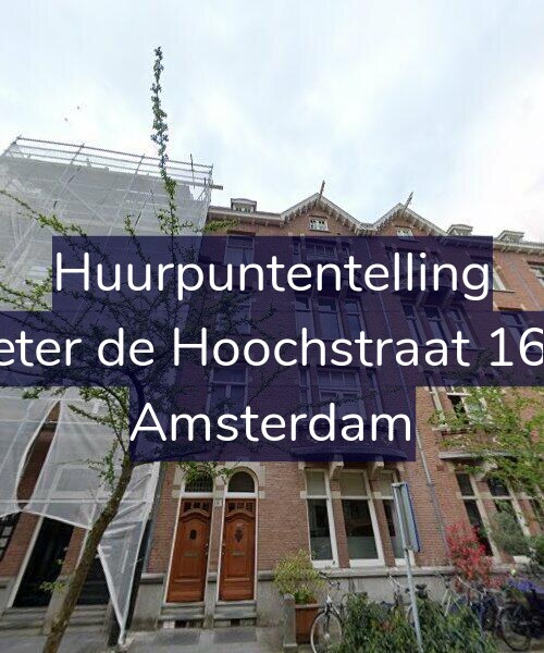 Foto gevel Huurpuntentelling voor Pieter de Hoochstraat 16-4, Amsterdam