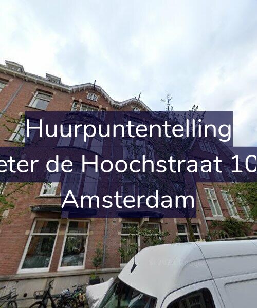 Foto gevel Huurpuntentelling voor Pieter de Hoochstraat 10-2, Amsterdam