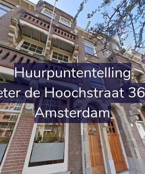Foto gevel Huurpuntentelling voor Pieter de Hoochstraat 36-H, Amsterdam