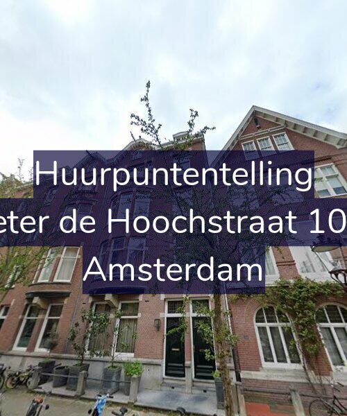 Foto gevel Huurpuntentelling voor Pieter de Hoochstraat 10-H, Amsterdam