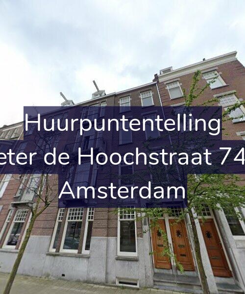 Foto gevel Huurpuntentelling voor Pieter de Hoochstraat 74-3, Amsterdam
