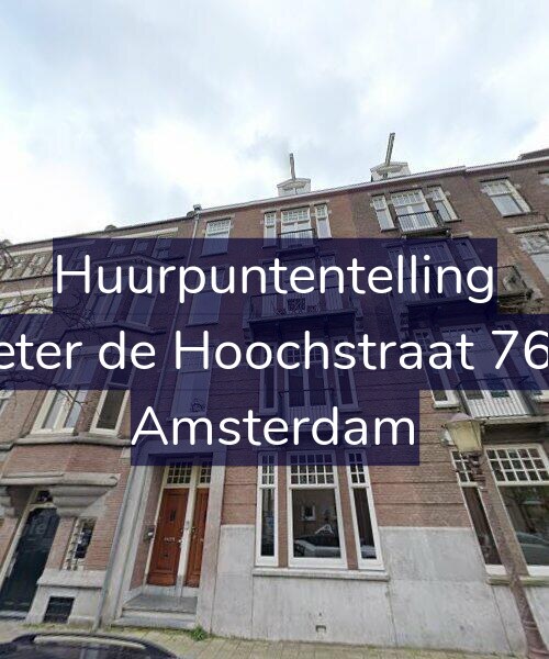 Foto gevel Huurpuntentelling voor Pieter de Hoochstraat 76-4, Amsterdam