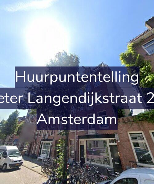 Foto gevel Huurpuntentelling voor Pieter Langendijkstraat 2-4, Amsterdam
