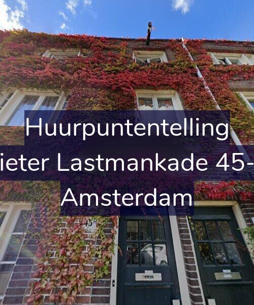 Foto gevel Huurpuntentelling voor Pieter Lastmankade 45-1, Amsterdam