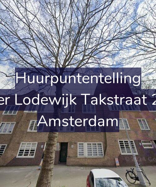 Foto gevel Huurpuntentelling voor Pieter Lodewijk Takstraat 25-C, Amsterdam