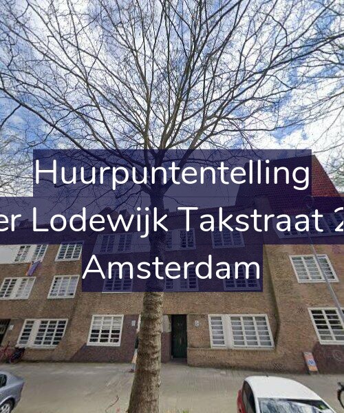 Foto gevel Huurpuntentelling voor Pieter Lodewijk Takstraat 25-A, Amsterdam