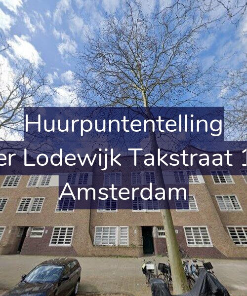 Foto gevel Huurpuntentelling voor Pieter Lodewijk Takstraat 12-B, Amsterdam
