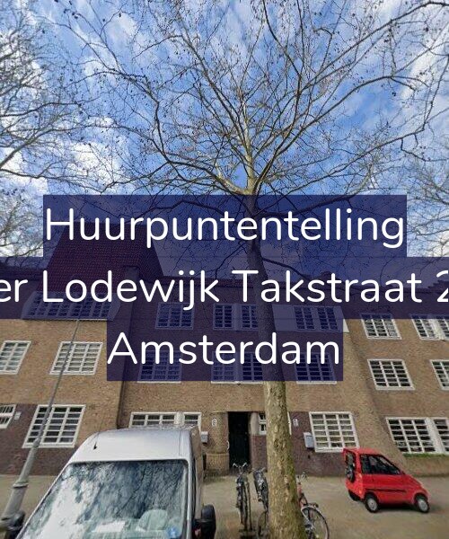 Foto gevel Huurpuntentelling voor Pieter Lodewijk Takstraat 24-A, Amsterdam