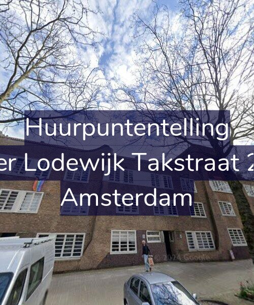 Foto gevel Huurpuntentelling voor Pieter Lodewijk Takstraat 23-C, Amsterdam