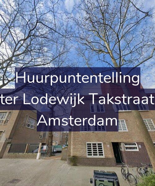 Foto gevel Huurpuntentelling voor Pieter Lodewijk Takstraat 32, Amsterdam