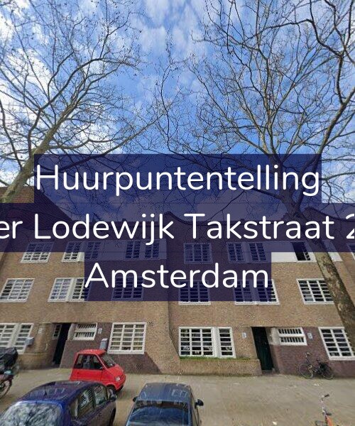 Foto gevel Huurpuntentelling voor Pieter Lodewijk Takstraat 20-C, Amsterdam