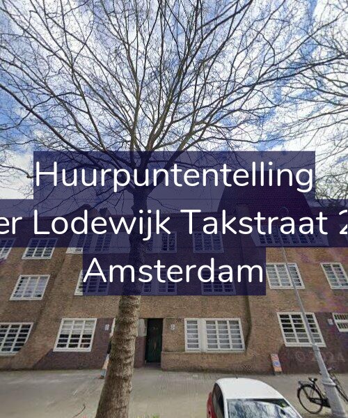 Foto gevel Huurpuntentelling voor Pieter Lodewijk Takstraat 25-B, Amsterdam