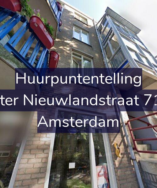 Foto gevel Huurpuntentelling voor Pieter Nieuwlandstraat 71-B, Amsterdam