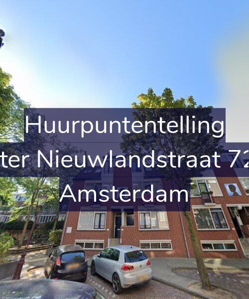 Foto gevel Huurpuntentelling voor Pieter Nieuwlandstraat 72-B, Amsterdam