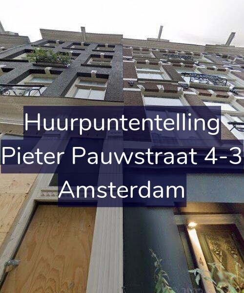 Foto gevel Huurpuntentelling voor Pieter Pauwstraat 4-3, Amsterdam