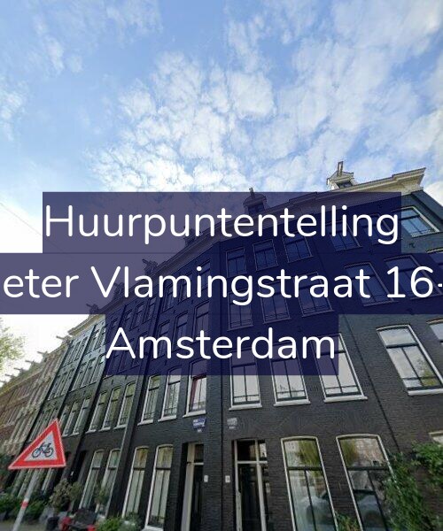 Foto gevel Huurpuntentelling voor Pieter Vlamingstraat 16-3, Amsterdam