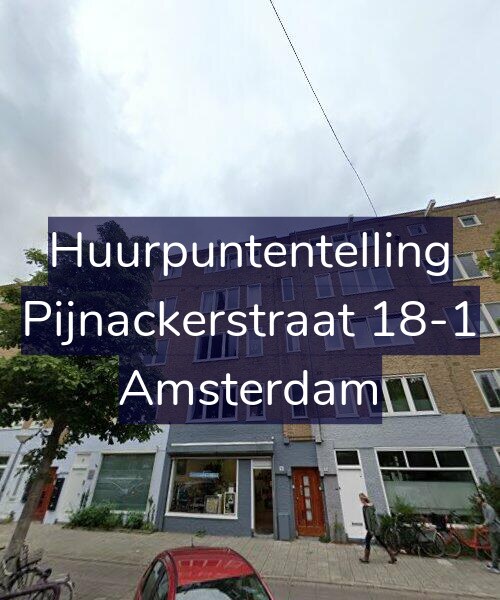 Foto gevel Huurpuntentelling voor Pijnackerstraat 18-1, Amsterdam