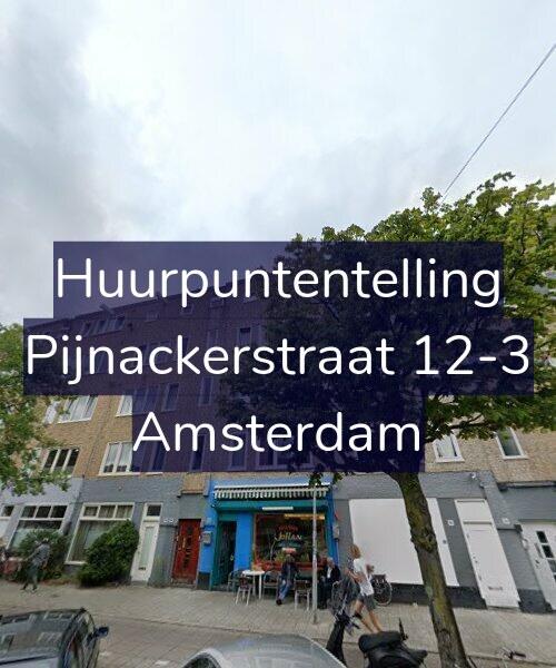 Foto gevel Huurpuntentelling voor Pijnackerstraat 12-3, Amsterdam