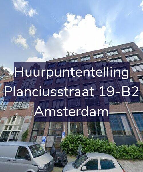 Foto gevel Huurpuntentelling voor Planciusstraat 19-B2, Amsterdam