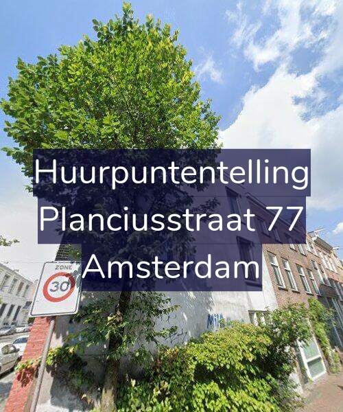 Foto gevel Huurpuntentelling voor Planciusstraat 77, Amsterdam