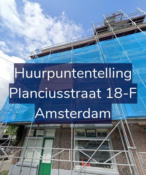 Foto gevel Huurpuntentelling voor Planciusstraat 18-F, Amsterdam