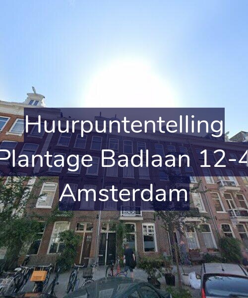 Foto gevel Huurpuntentelling voor Plantage Badlaan 12-4, Amsterdam