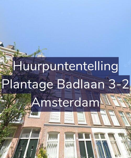 Foto gevel Huurpuntentelling voor Plantage Badlaan 3-2, Amsterdam