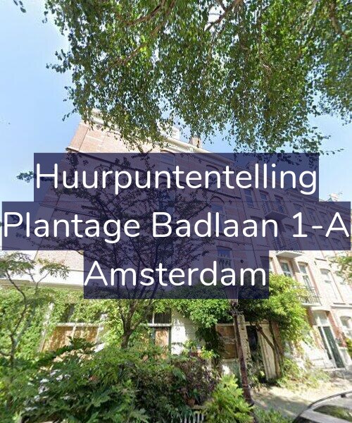 Foto gevel Huurpuntentelling voor Plantage Badlaan 1-A, Amsterdam
