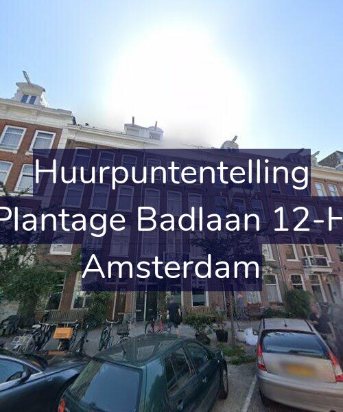 Foto gevel Huurpuntentelling voor Plantage Badlaan 12-H, Amsterdam