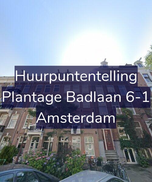 Foto gevel Huurpuntentelling voor Plantage Badlaan 6-1, Amsterdam